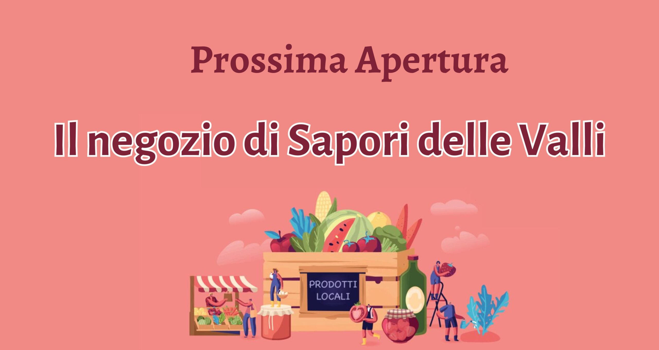 prossima apertura negozio Sapori nelle Valli